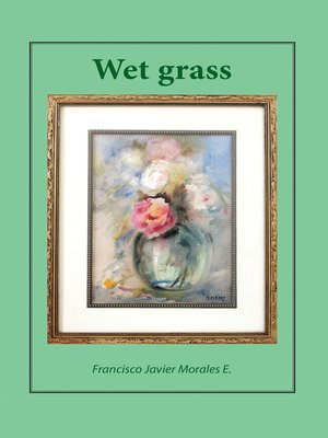 cover image of Wet Grass